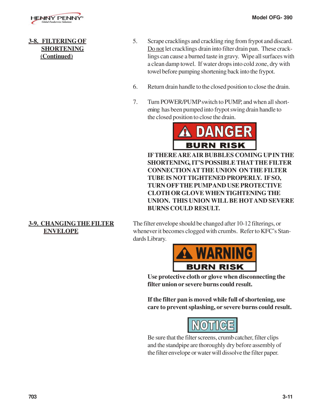 Henny Penny OFG-390 SHORTENING, IT’S Possible That the Filter, Connection AT the Union on the Filter, Burns could Result 