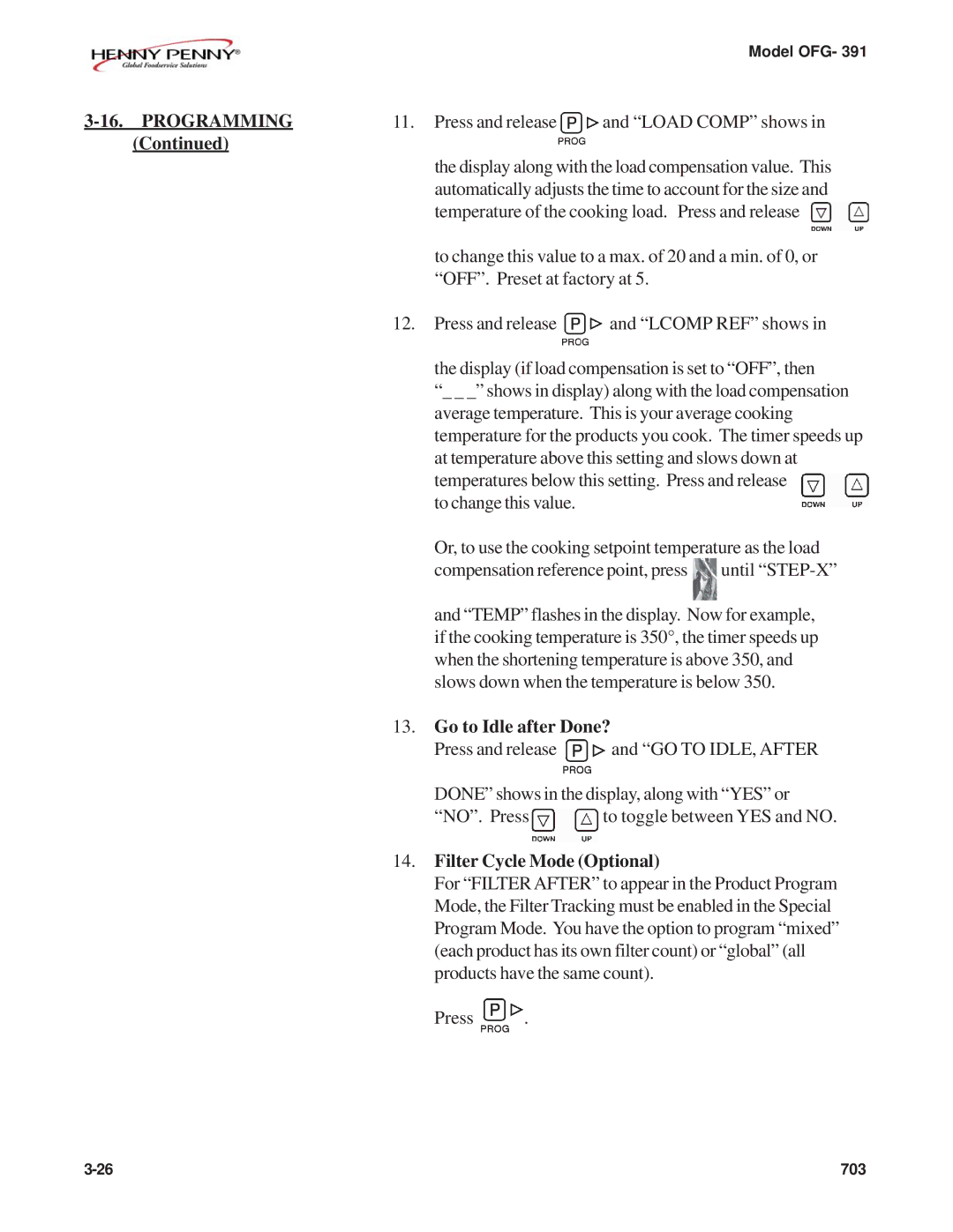 Henny Penny OFG-391 manual Programming, Go to Idle after Done?, Filter Cycle Mode Optional 