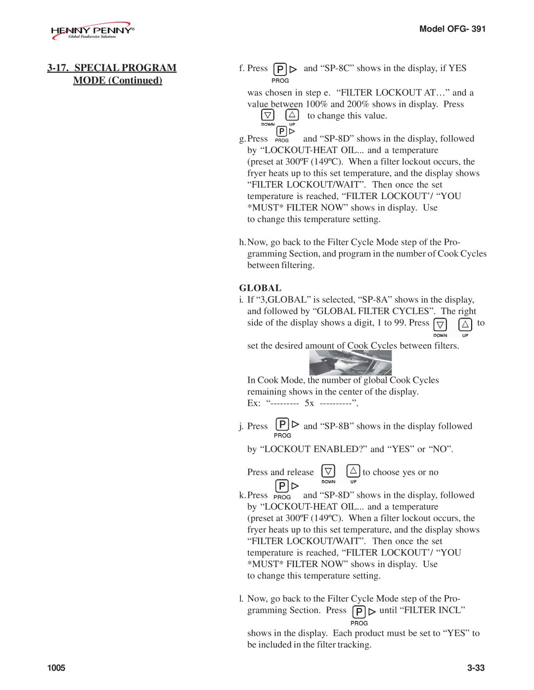 Henny Penny OFG-391 manual Press SP-8C shows in the display, if YES 