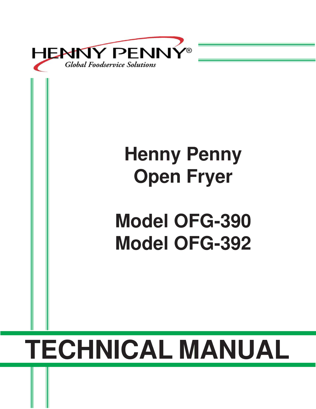 Henny Penny OFG-392 technical manual Technical Manual 