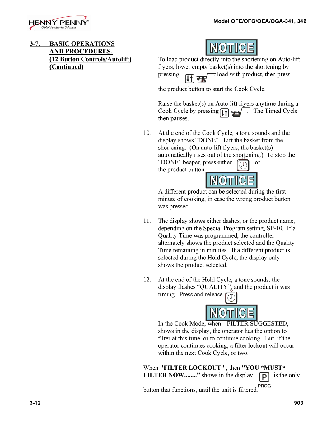 Henny Penny OFG, OFE, OGA-341, OEA manual Basic Operations and Procedures, When Filter Lockout , then YOU *MUST 