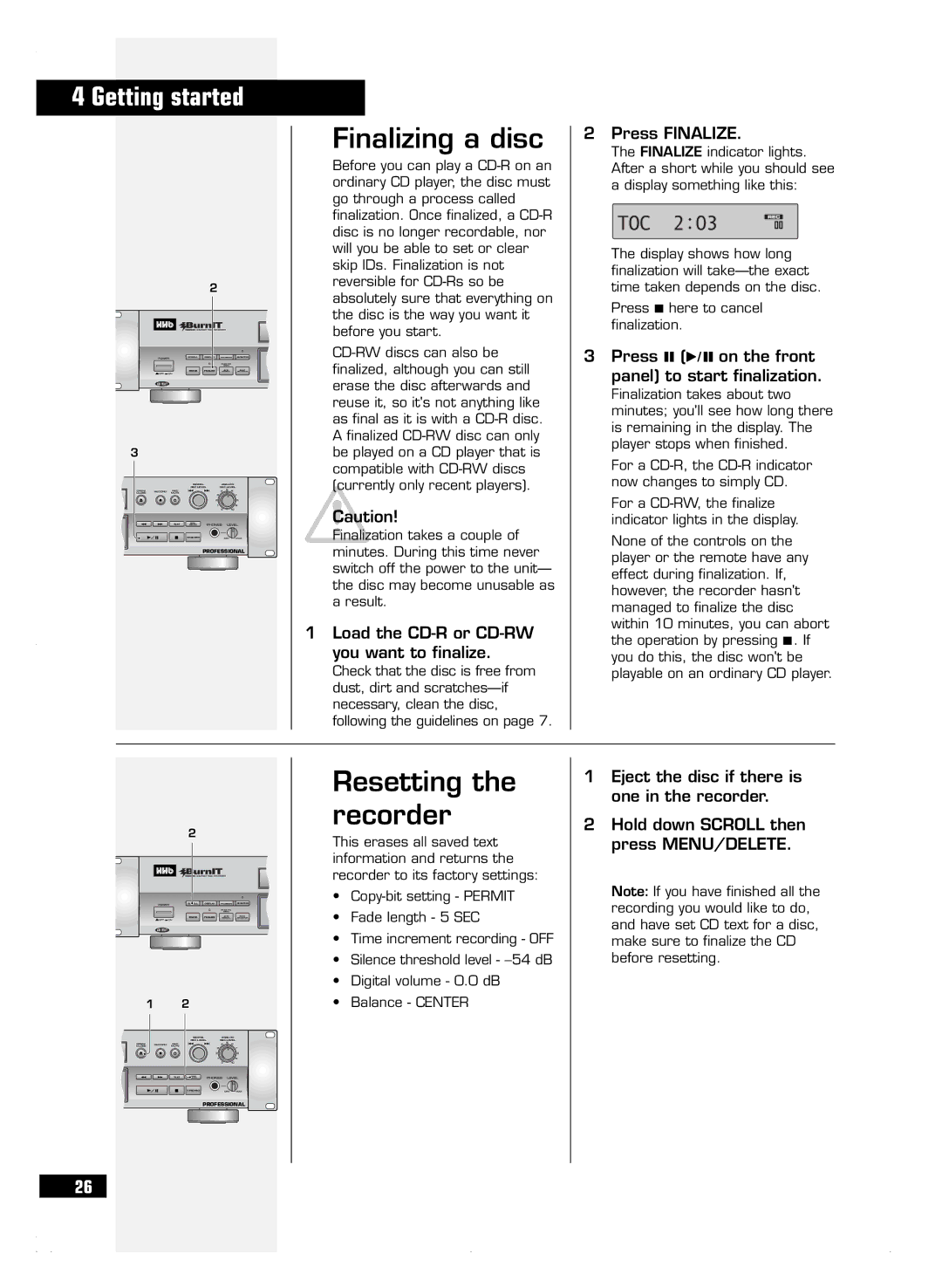 HHB comm CDR 830 Finalizing a disc, Resetting the recorder, Load the CD-R or CD-RW you want to finalize, Press Finalize 