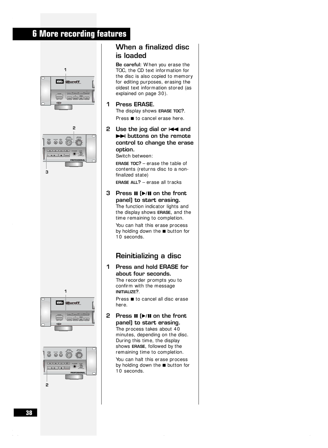 HHB comm CDR 830 When a finalized disc is loaded, Reinitializing a disc, Press and hold Erase for about four seconds 