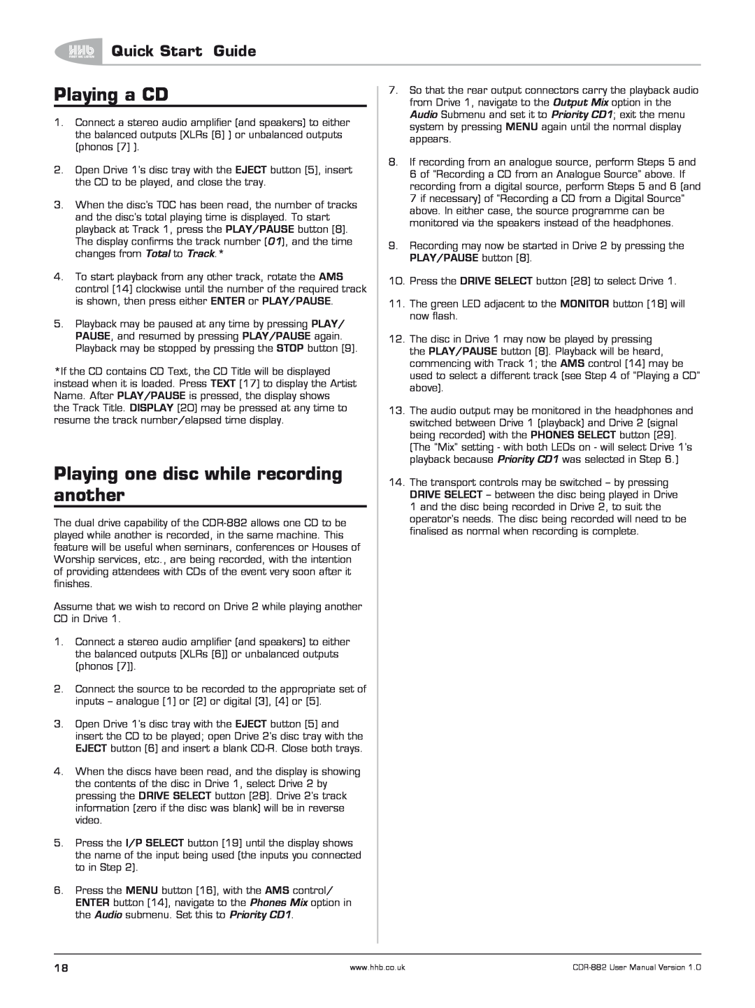HHB comm CDR-882 user manual Playing a CD, Playing one disc while recording, another, Quick Start Guide, PLAY/PAUSE button 