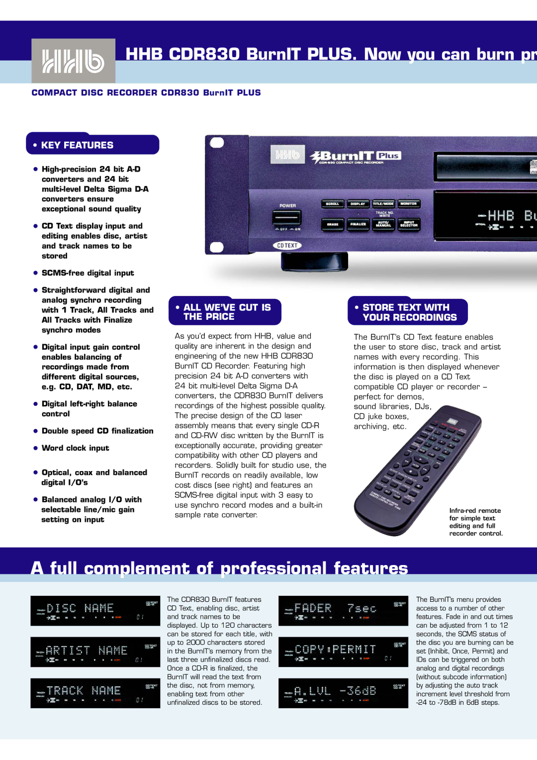 HHB comm CDR830PLUS brochure HHB CDR830 BurnIT PLUS. Now you can burn pr, KEY Features, ALL WE’VE CUT is the Price 