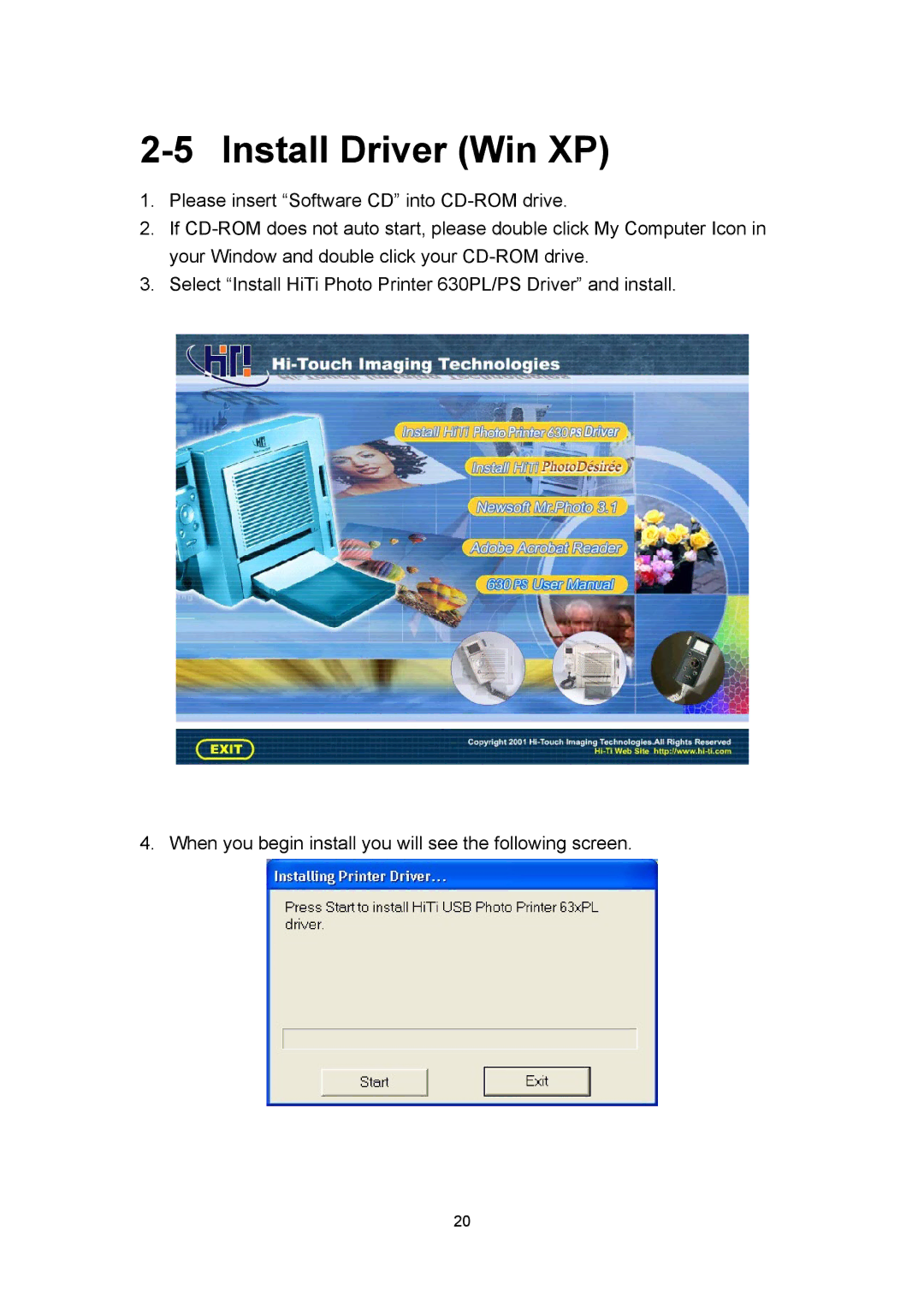 Hi-Touch Imaging Technologies 630PL user manual Install Driver Win XP 