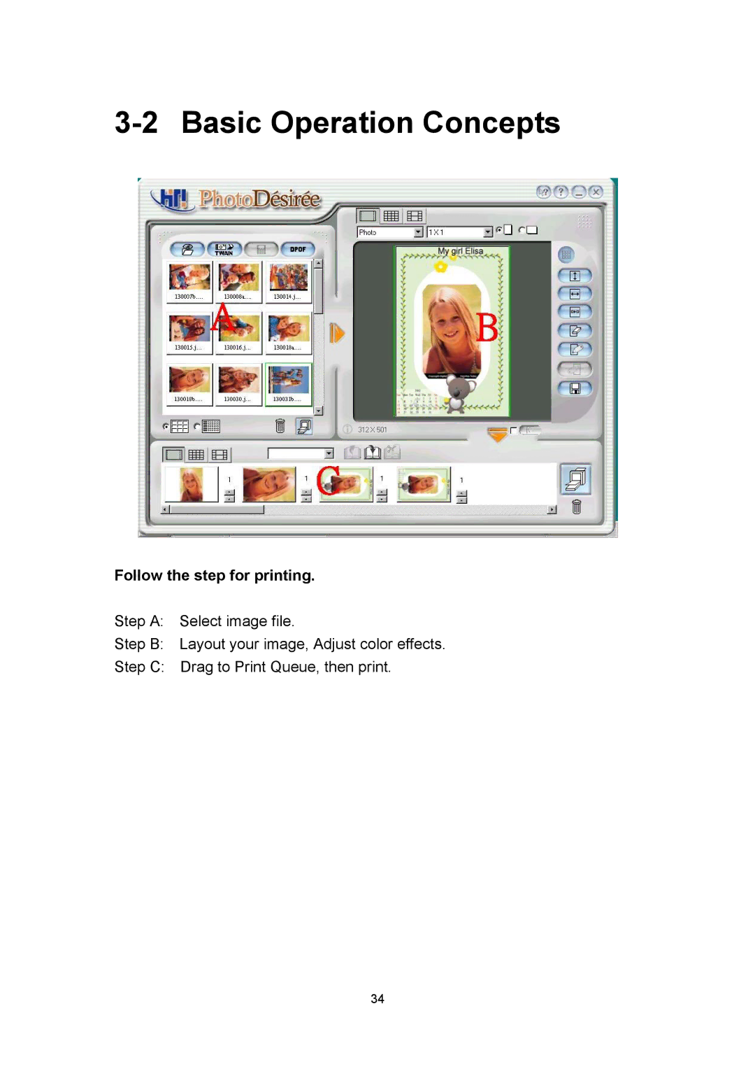 Hi-Touch Imaging Technologies 630PL user manual Basic Operation Concepts, Follow the step for printing 