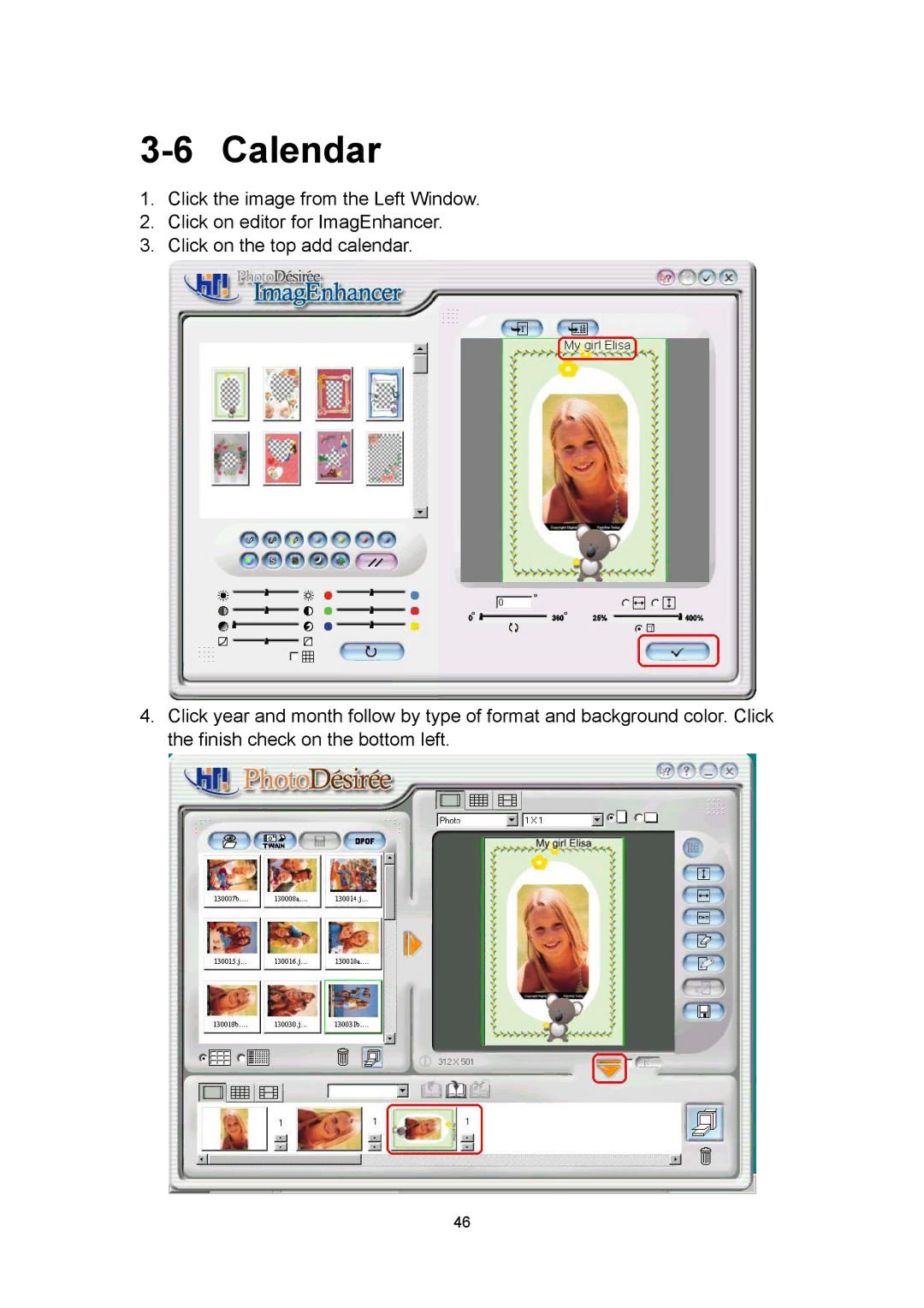 Hi-Touch Imaging Technologies 630PL user manual Calendar 