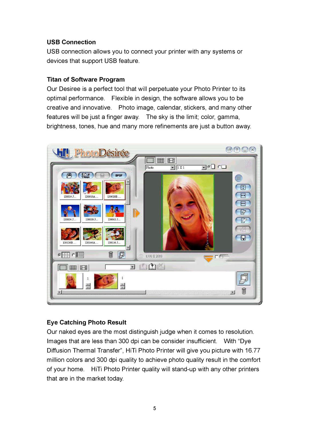 Hi-Touch Imaging Technologies 630PL user manual USB Connection, Titan of Software Program, Eye Catching Photo Result 