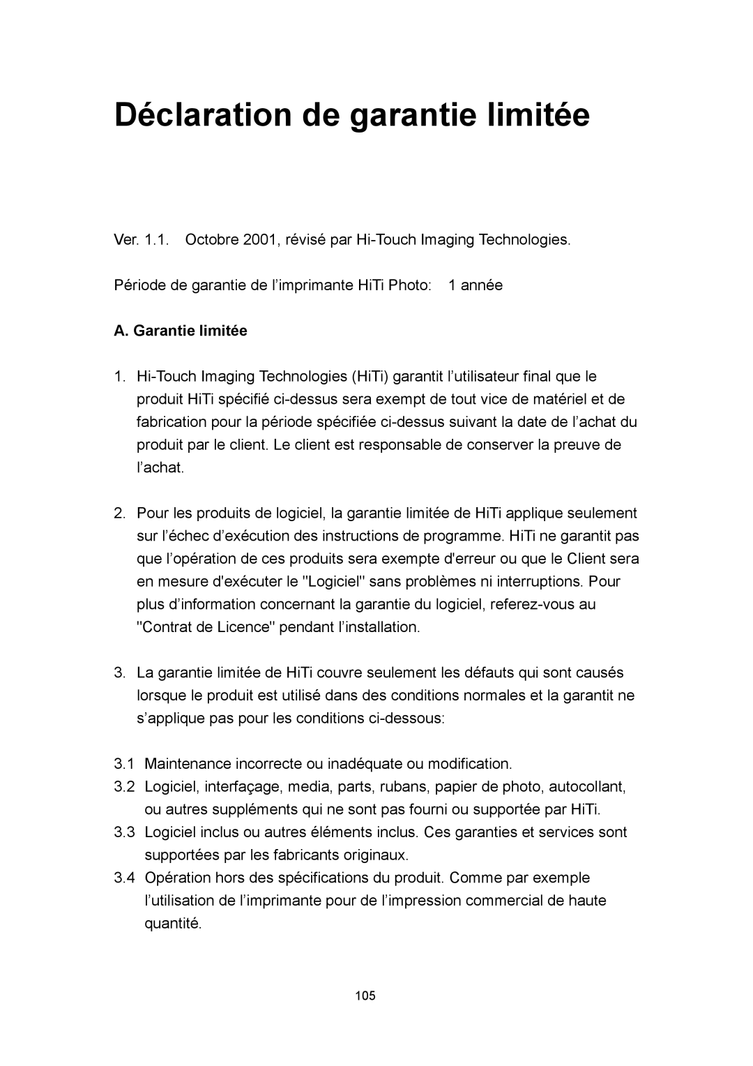 Hi-Touch Imaging Technologies 630PL/PS manual Déclaration de garantie limitée, Garantie limitée 