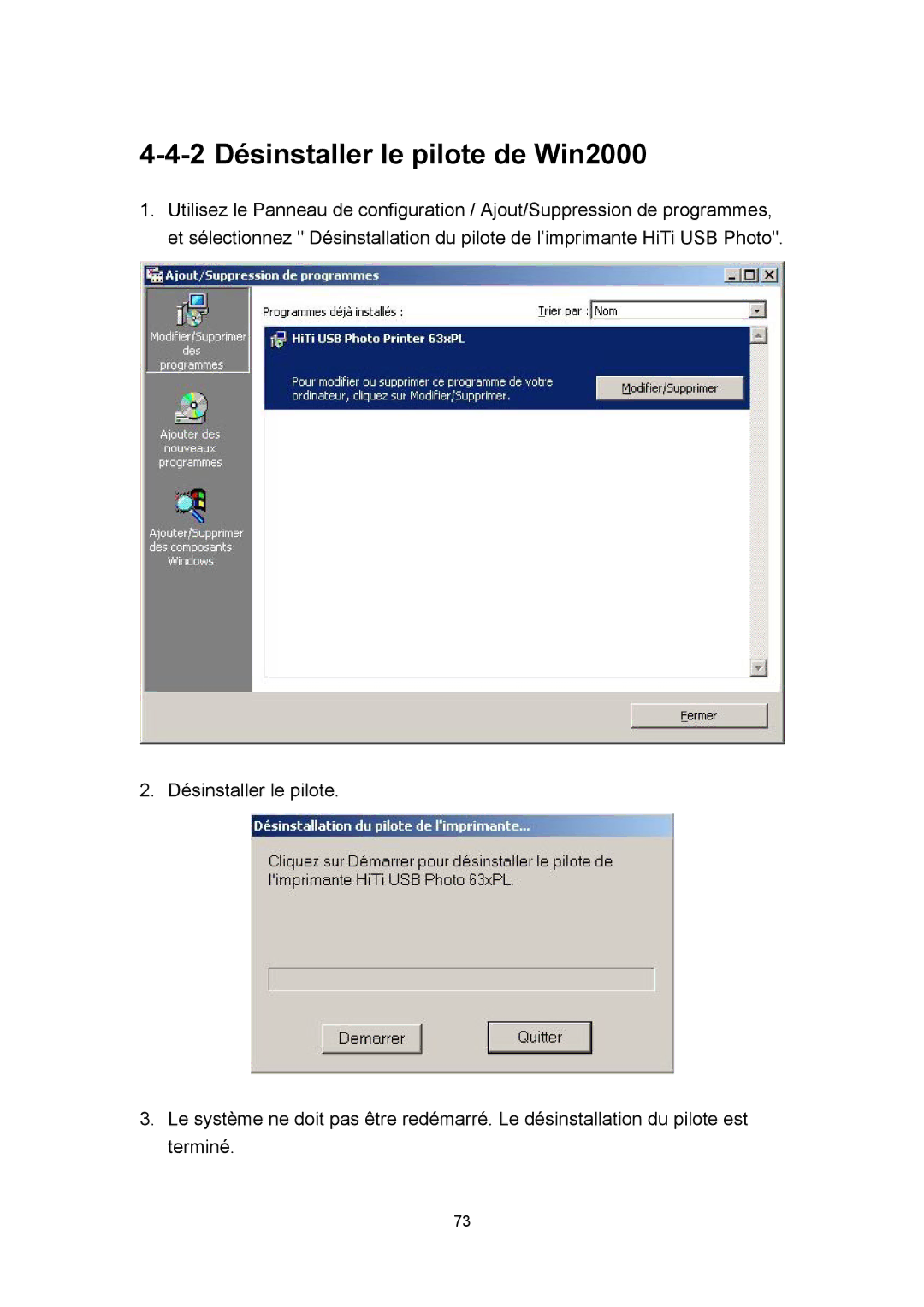 Hi-Touch Imaging Technologies 630PL/PS manual 2 Désinstaller le pilote de Win2000 