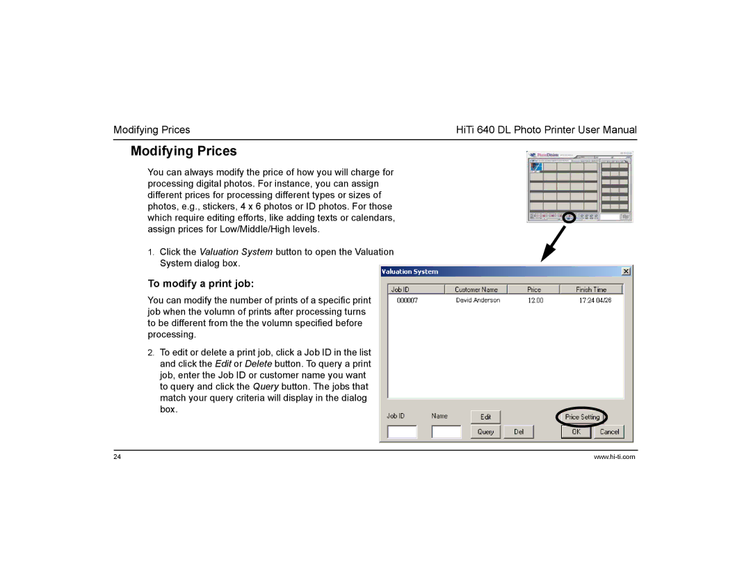 Hi-Touch Imaging Technologies 640DL manual Modifying Prices, To modify a print job 