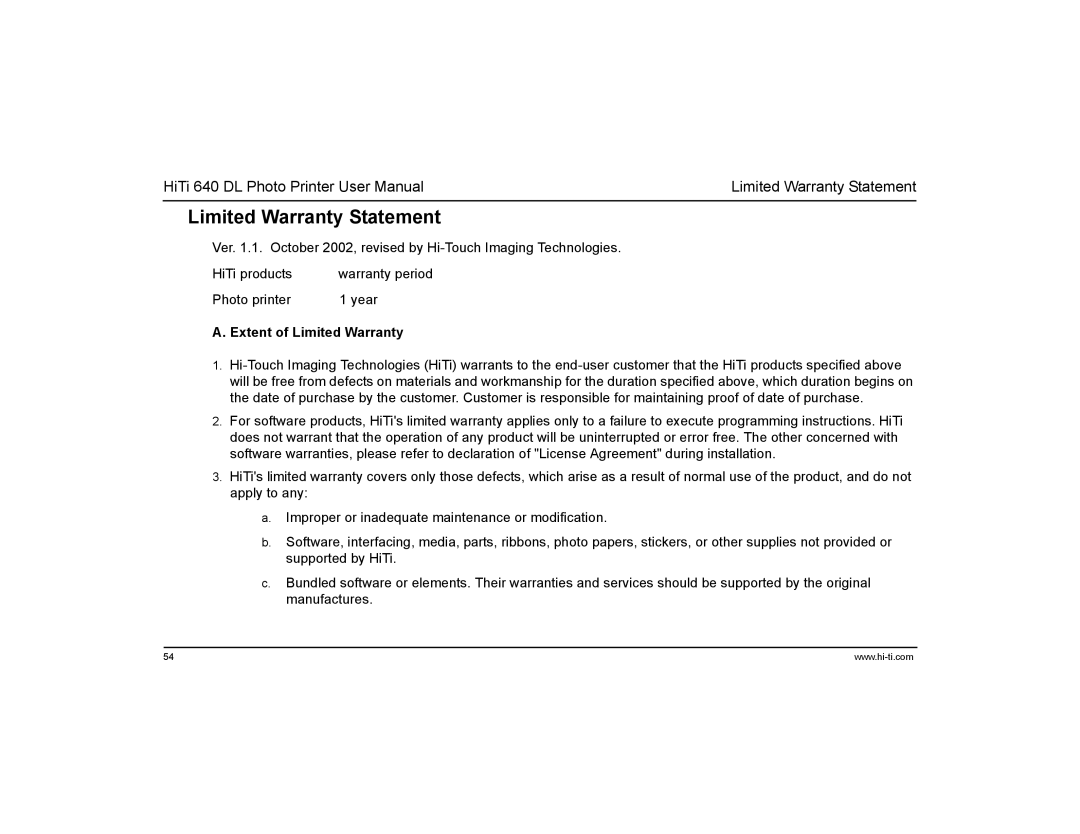 Hi-Touch Imaging Technologies 640DL manual Limited Warranty Statement, Extent of Limited Warranty 