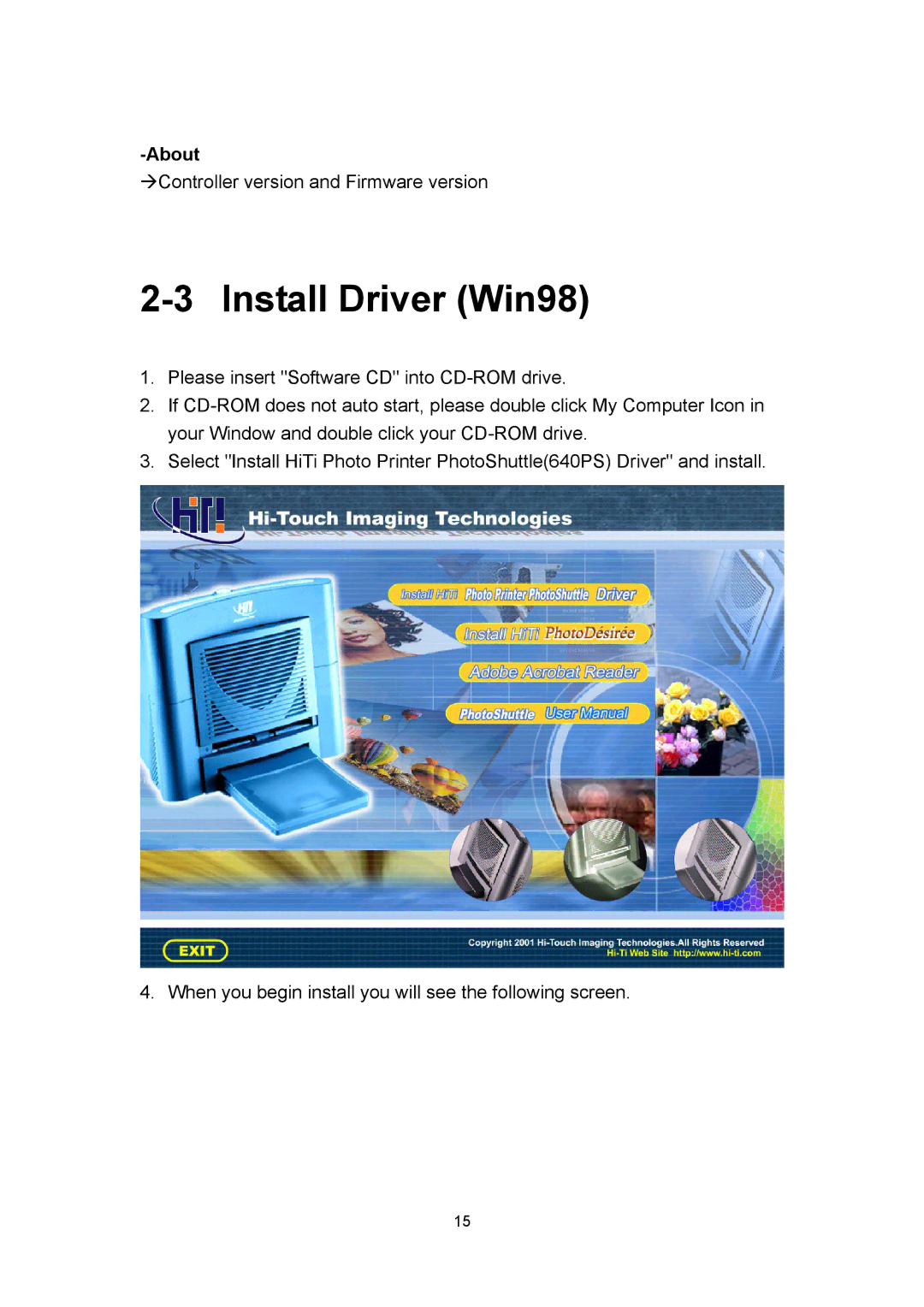 Hi-Touch Imaging Technologies 640PS user manual Install Driver Win98, About 