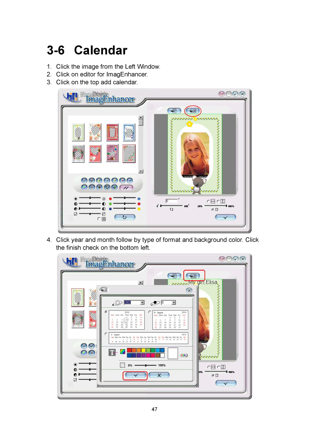 Hi-Touch Imaging Technologies 640PS user manual Calendar 