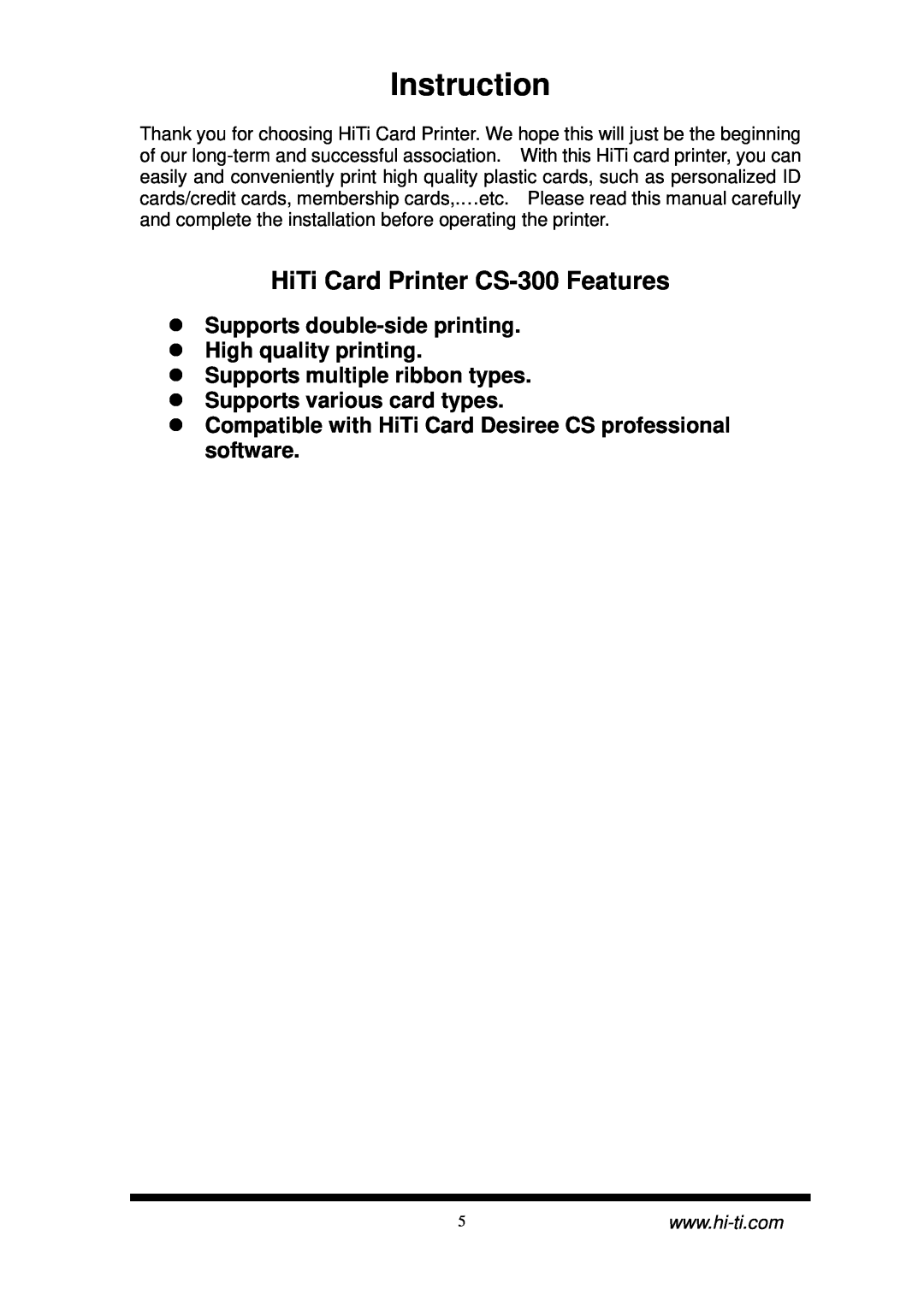 Hi-Touch Imaging Technologies user manual Instruction, HiTi Card Printer CS-300 Features 