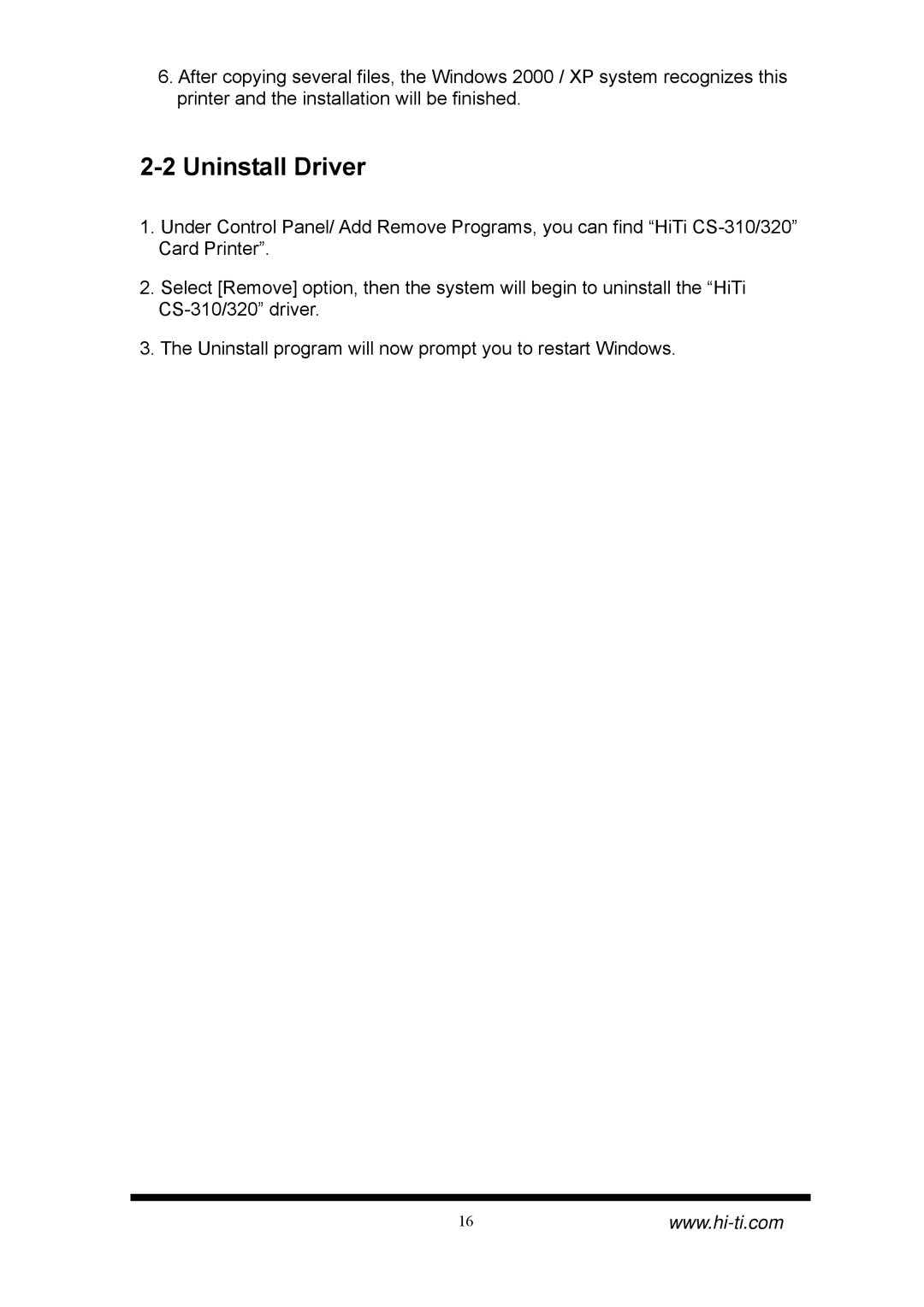Hi-Touch Imaging Technologies CS-320, CS-310 manual Uninstall Driver 