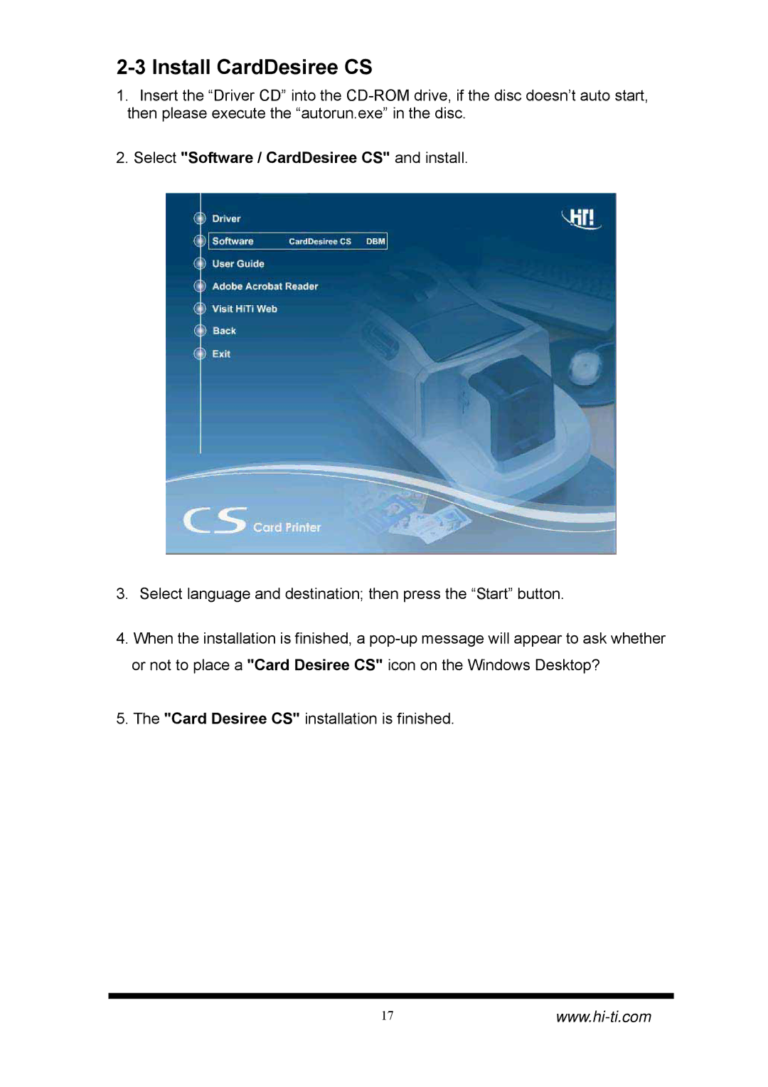 Hi-Touch Imaging Technologies CS-310, CS-320 manual Install CardDesiree CS, Select Software / CardDesiree CS and install 
