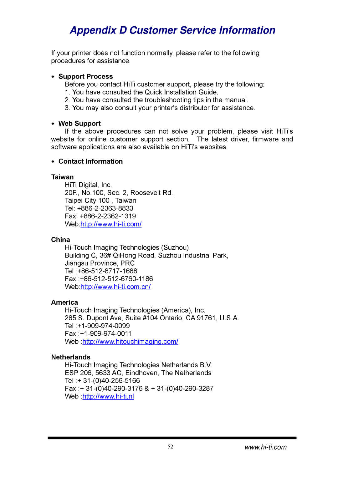 Hi-Touch Imaging Technologies CS-320 Support Process, Web Support, Contact Information Taiwan, China, America, Netherlands 
