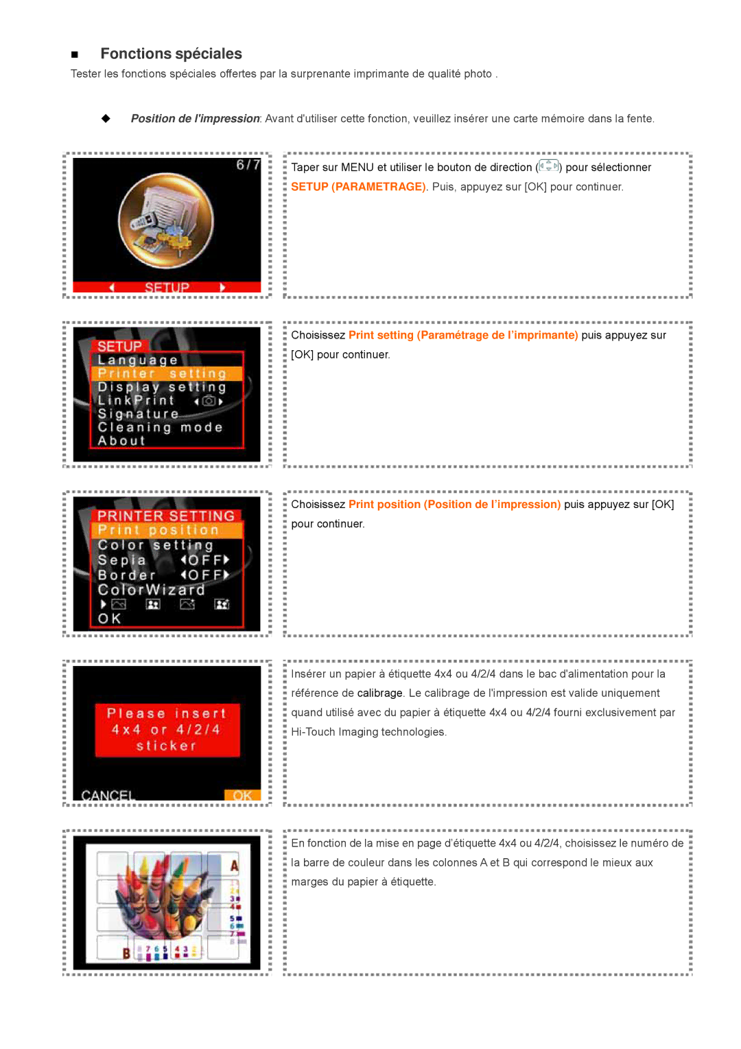 Hi-Touch Imaging Technologies L300, S300 user manual „ Fonctions spéciales 