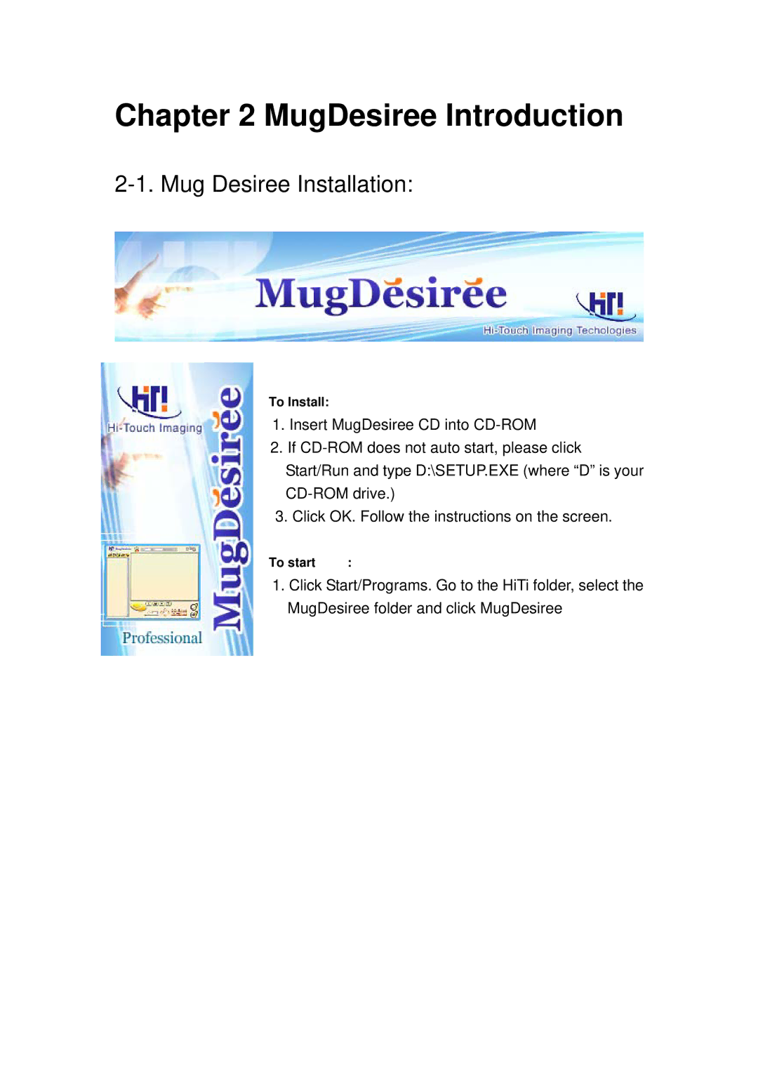 Hi-Touch Imaging Technologies Mug Heat Press Kit user manual MugDesiree Introduction, Mug Desiree Installation 