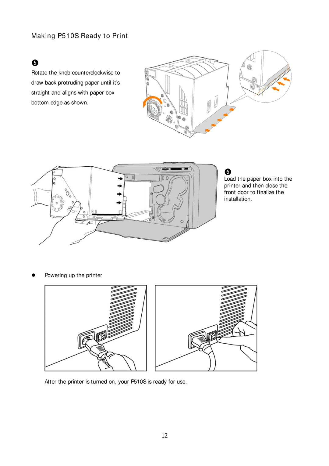 Hi-Touch Imaging Technologies P510Si user manual Making P510S Ready to Print 