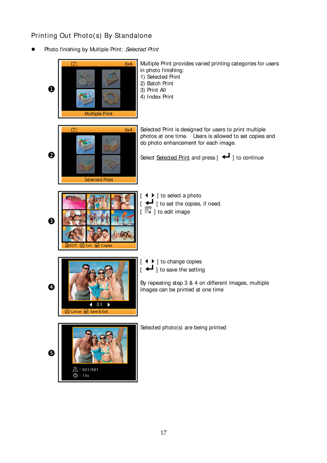 Hi-Touch Imaging Technologies P510Si user manual Printing Out Photos By Standalone 