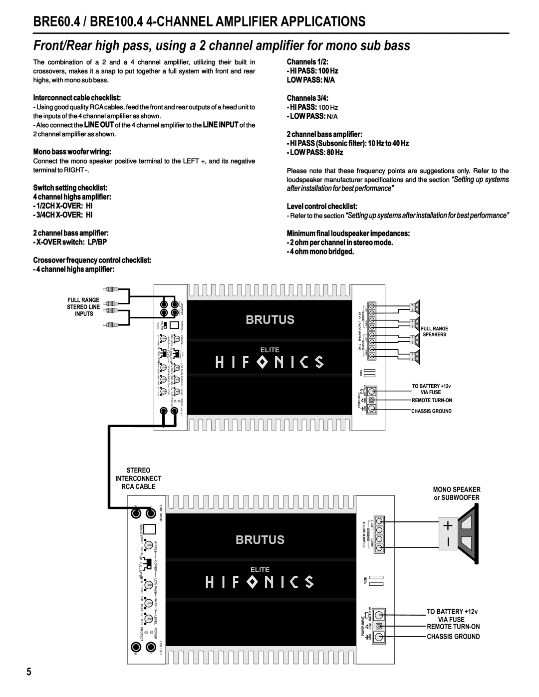 Hifionics BRE100.4 BRE1100.1D, BRE100.2, BRE1600.1D BRE2000.1D, BRE2500.1D manual Stereo Interconnect RCA Cable, Mono Speaker 