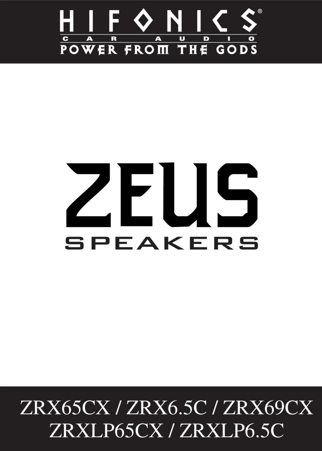 Hifionics ZRX6.5C, ZRXLP6.5C, ZRX69CX, ZRXLP65CX, ZRX65CX manual Speakers 