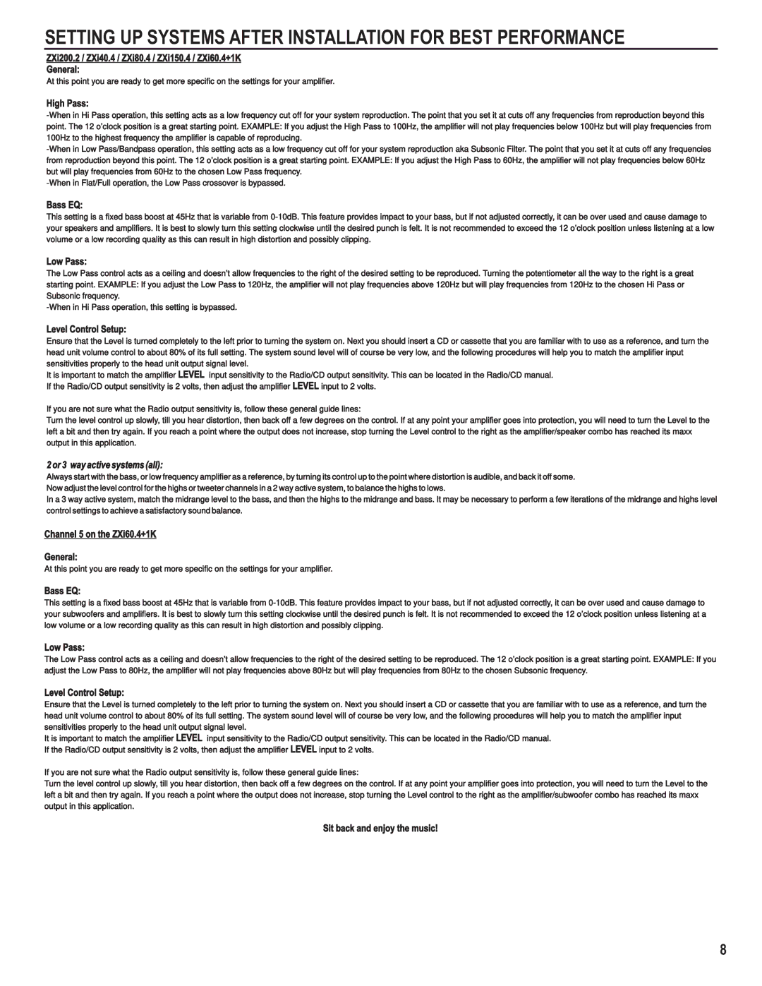 Hifionics ZXI40.4, ZXI80.4, ZXI60.4+1K, ZXI200.2, ZXI150.4 manual Setting UP Systems After Installation for Best Performance 