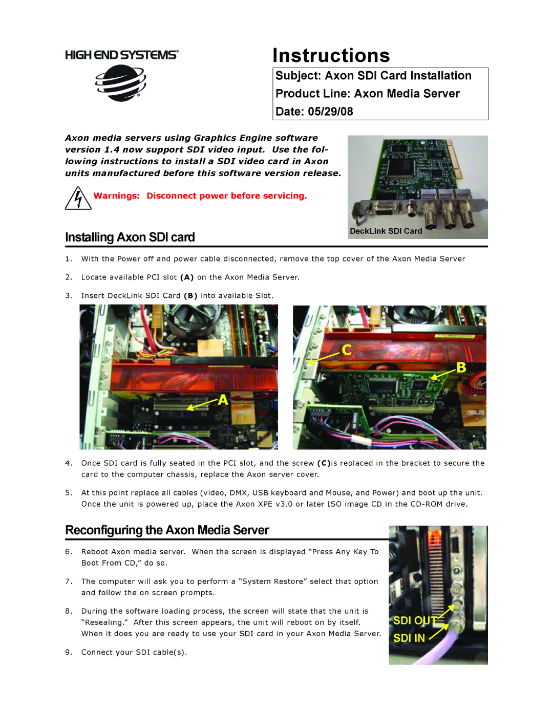 High End Systems Axon SDI Card manual Instructions, Installing Axon SDI card, Reconfiguring the Axon Media Server 