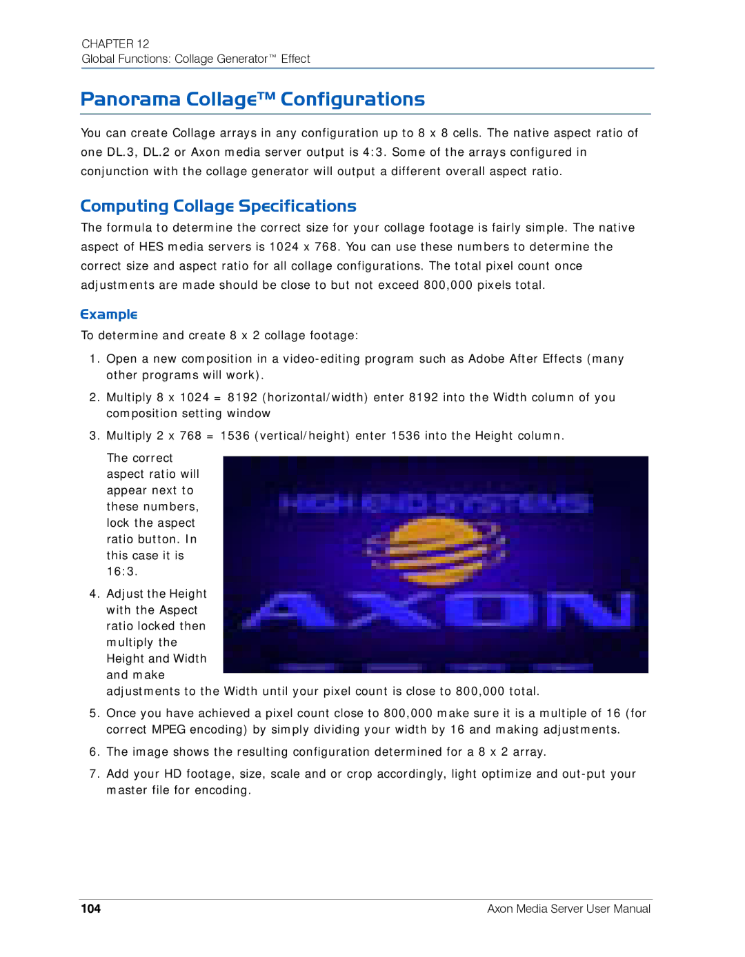 High End Systems AXON user manual Panorama Collage Configurations, Computing Collage Specifications, Example, 104 