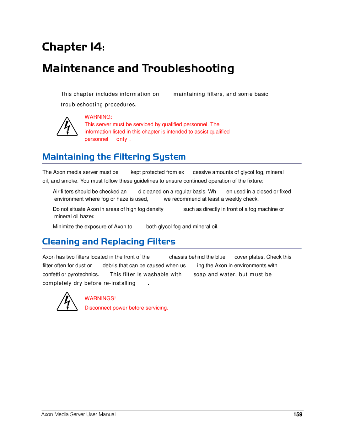 High End Systems AXON user manual Chapter Maintenance and Troubleshooting, Maintaining the Filtering System, 159 