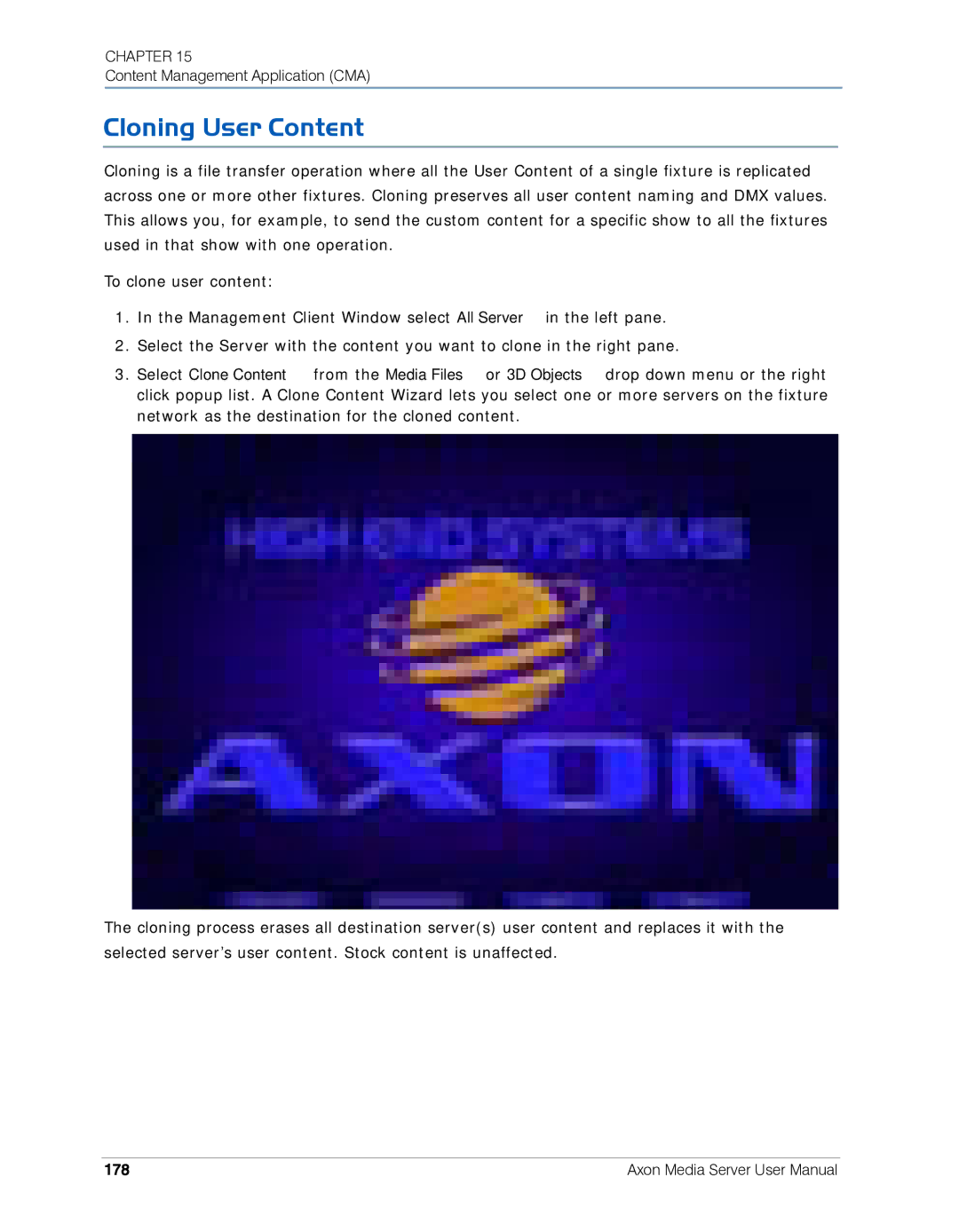 High End Systems AXON user manual Cloning User Content, 178 