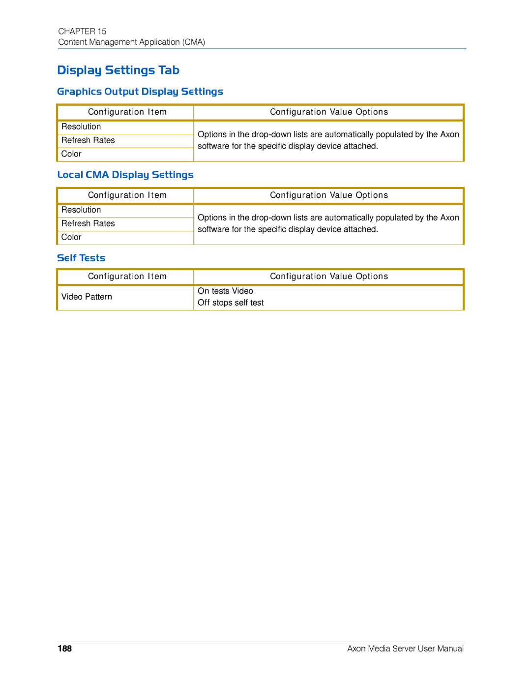 High End Systems AXON user manual Display Settings Tab, Graphics Output Display Settings, Local CMA Display Settings 