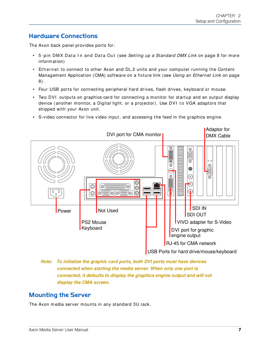 High End Systems AXON user manual Hardware Connections, Mounting the Server 