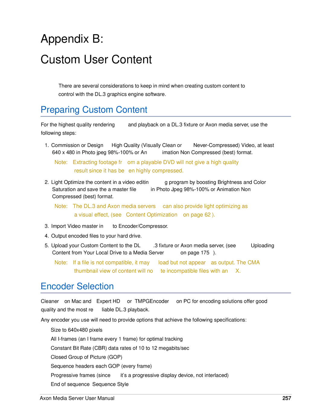 High End Systems AXON user manual Appendix B Custom User Content, Preparing Custom Content, Encoder Selection, 257 