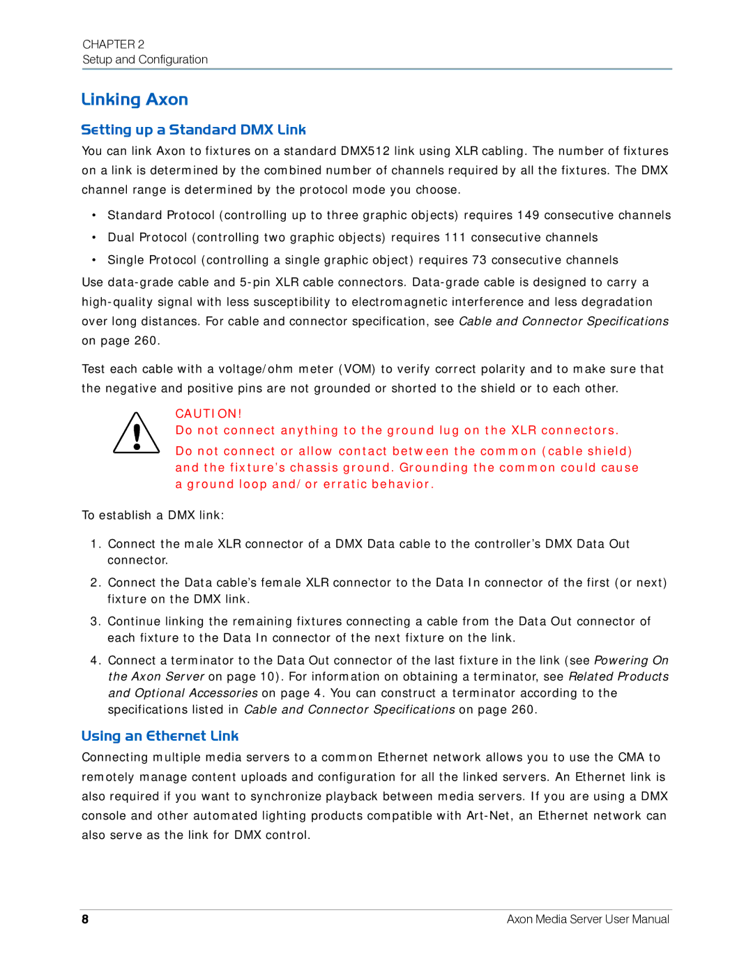 High End Systems AXON user manual Linking Axon, Setting up a Standard DMX Link, Using an Ethernet Link 