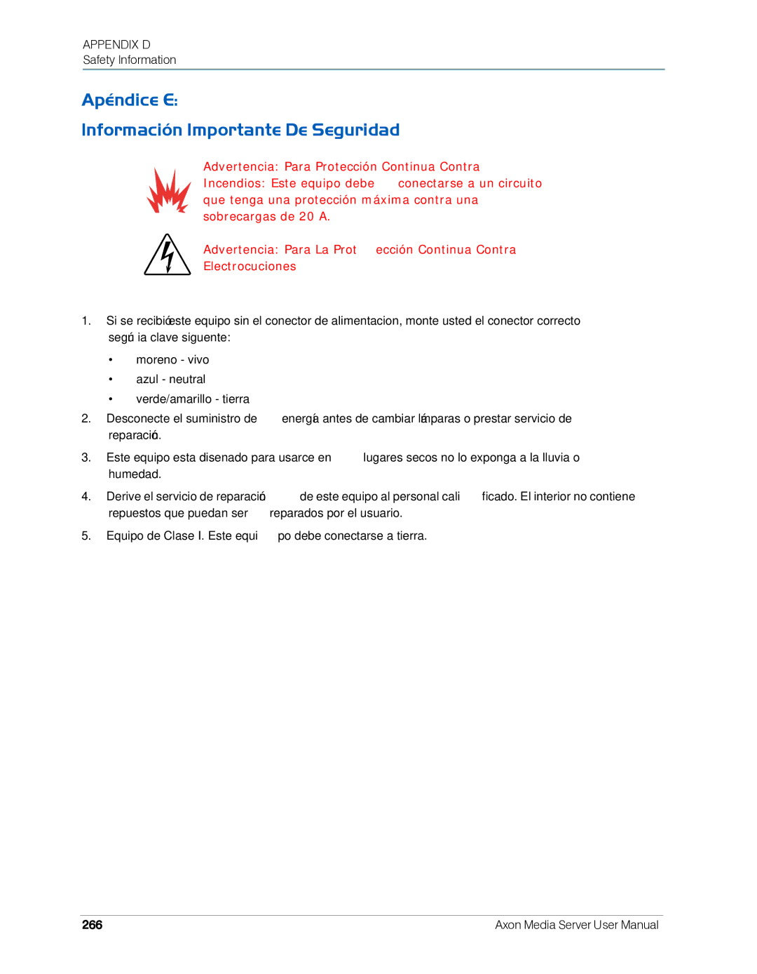 High End Systems AXON user manual Apéndice E Información Importante De Seguridad, 266 