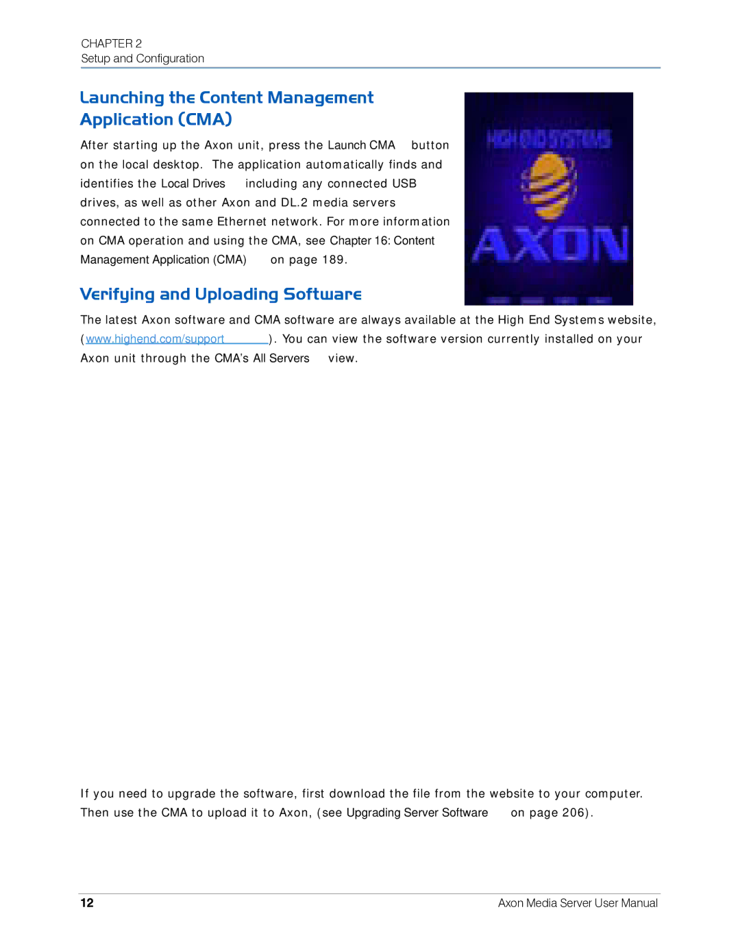 High End Systems AXON user manual Launching the Content Management Application CMA, Verifying and Uploading Software 