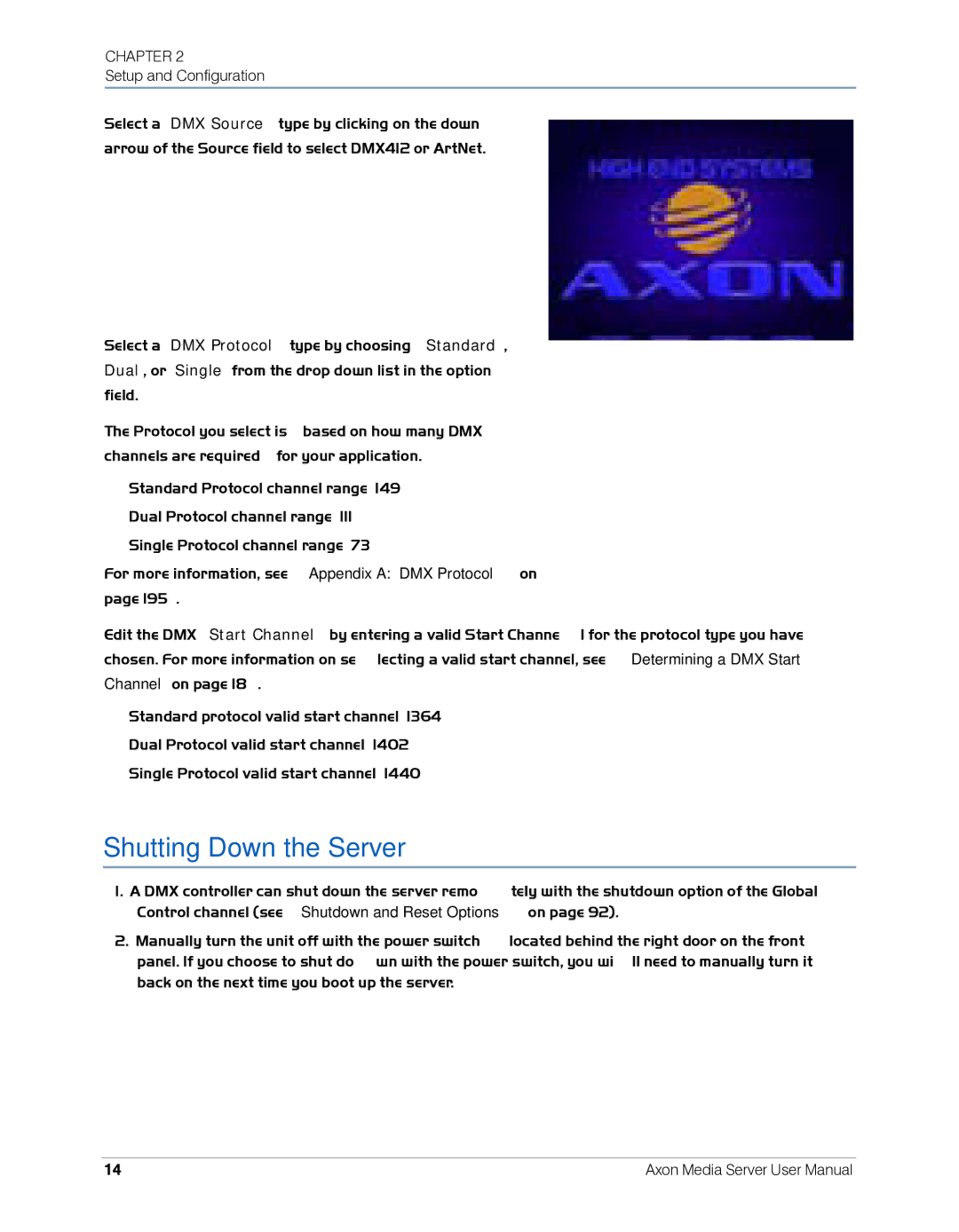 High End Systems AXON user manual Shutting Down the Server 