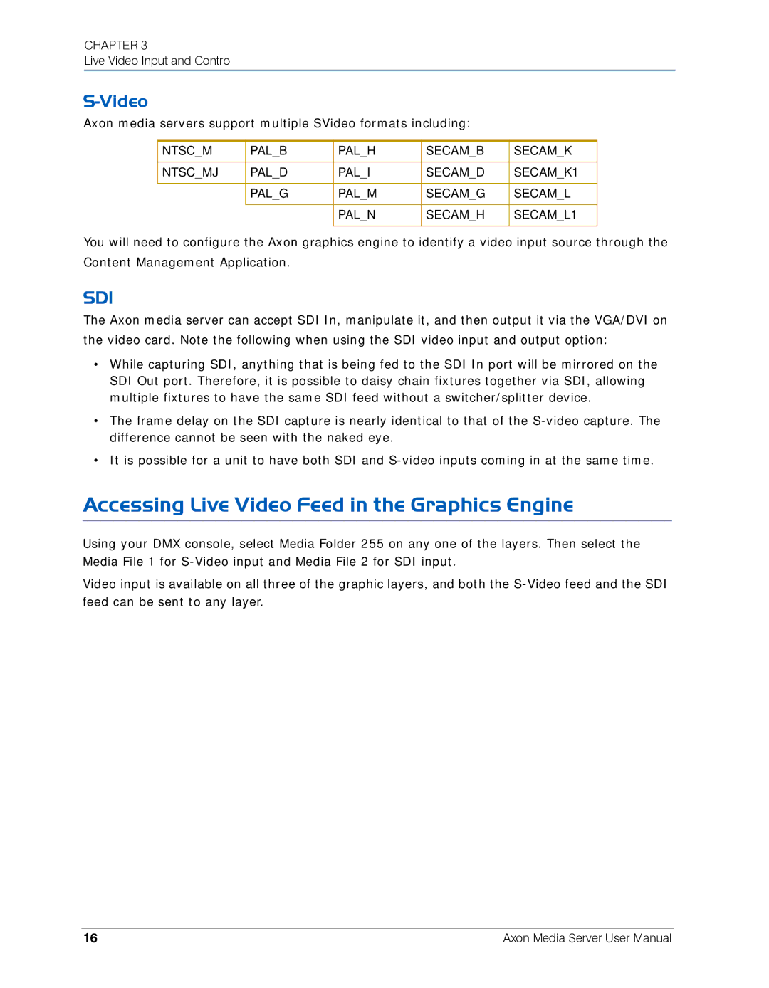 High End Systems AXON user manual Accessing Live Video Feed in the Graphics Engine 