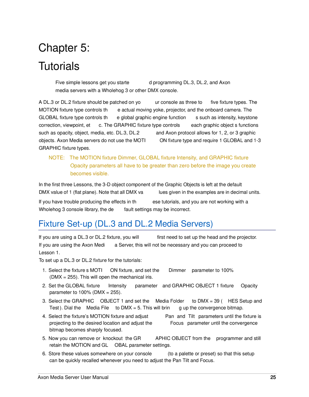 High End Systems AXON user manual Chapter Tutorials, Fixture Set-up DL.3 and DL.2 Media Servers 