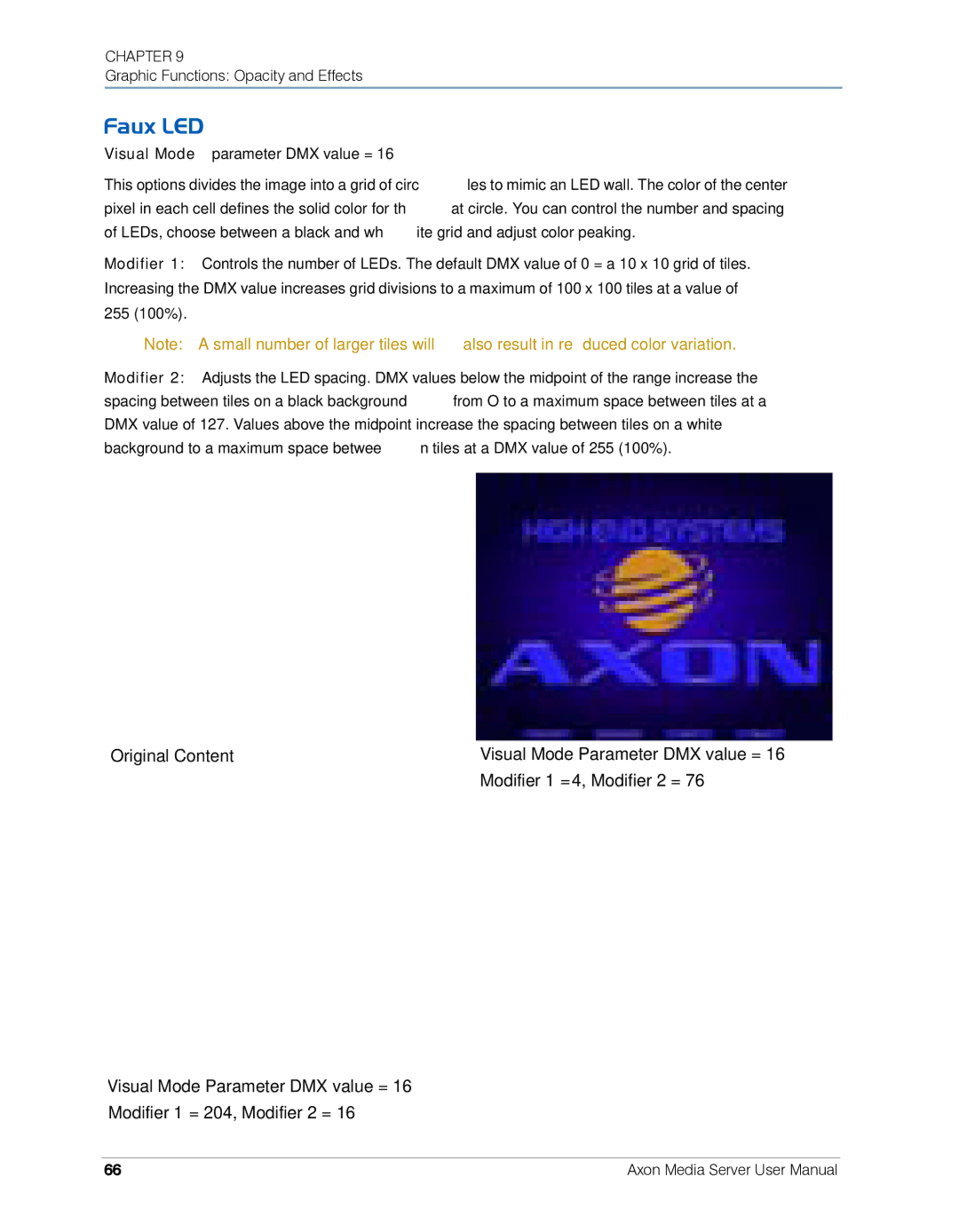 High End Systems AXON user manual Faux LED 