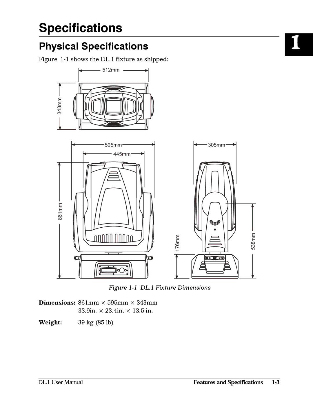 High End Systems DL1 user manual Physical Specifications 