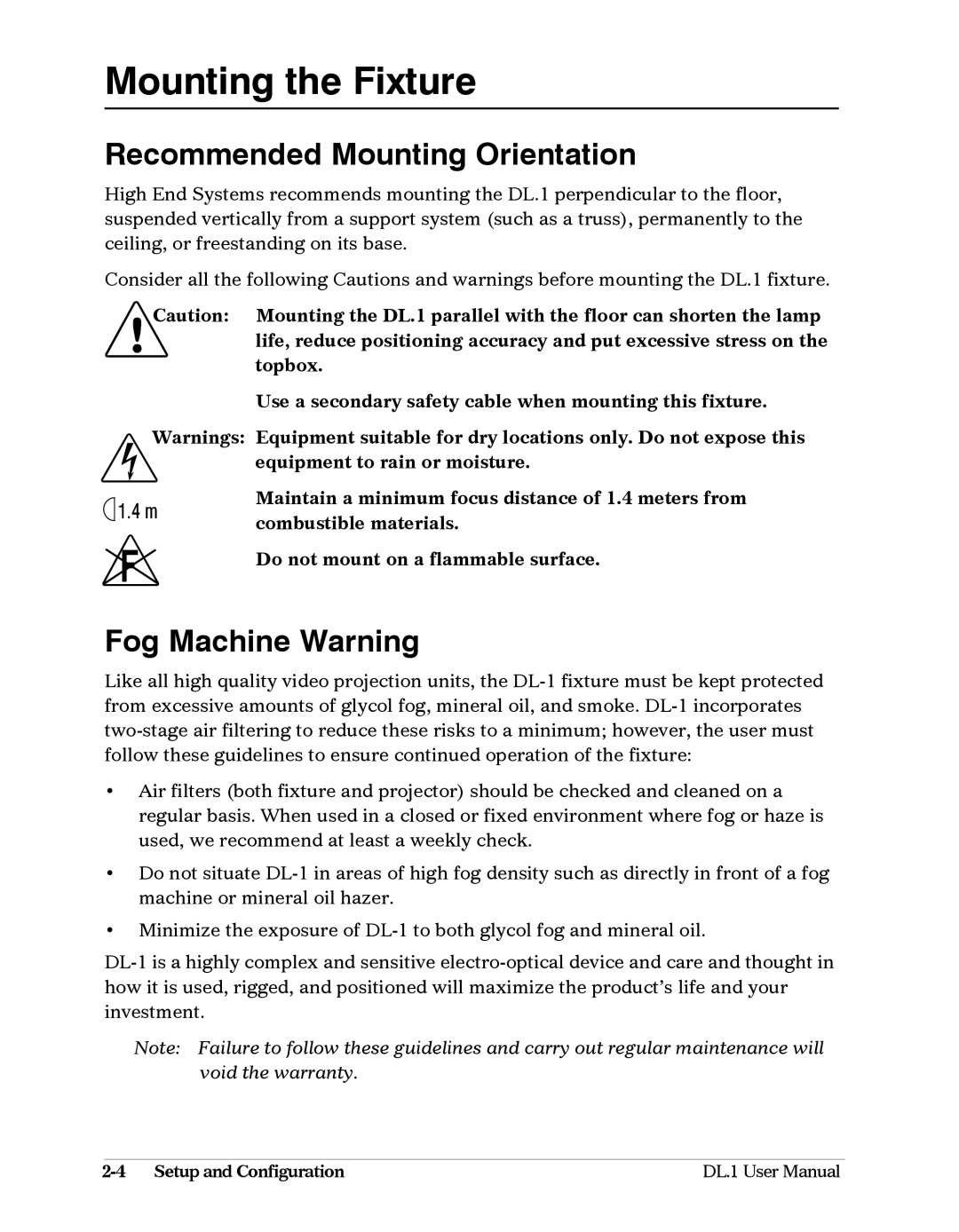 High End Systems DL1 user manual Mounting the Fixture, Recommended Mounting Orientation, Fog Machine Warning 