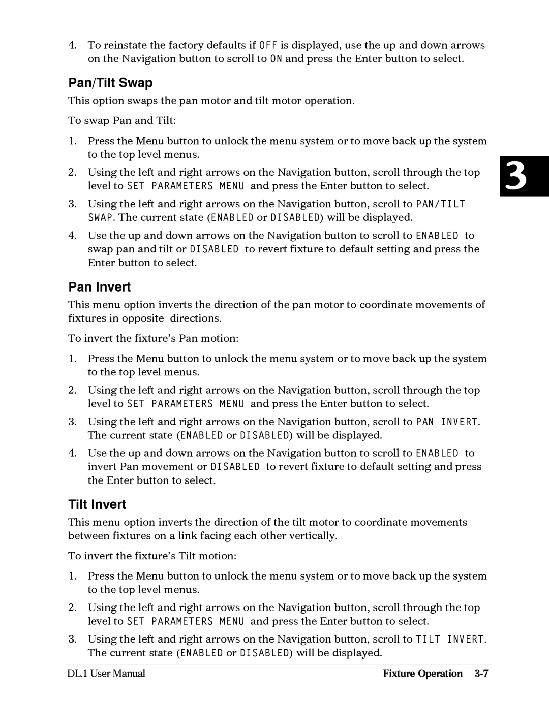 High End Systems DL1 user manual Pan/Tilt Swap, Pan Invert, Tilt Invert 