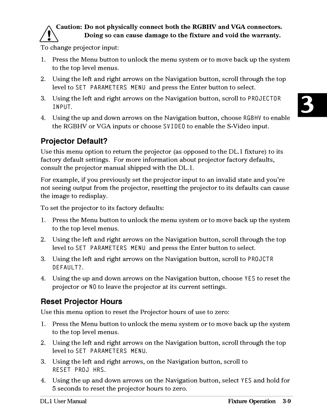 High End Systems DL1 user manual Projector Default?, Reset Projector Hours 