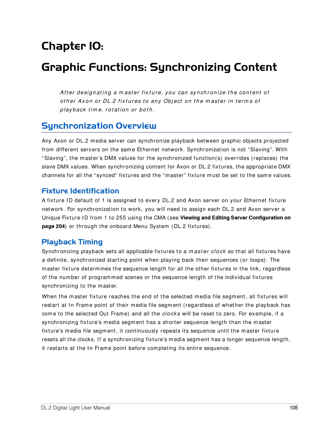 High End Systems DL.2 Chapter Graphic Functions Synchronizing Content, Synchronization Overview, Fixture Identification 