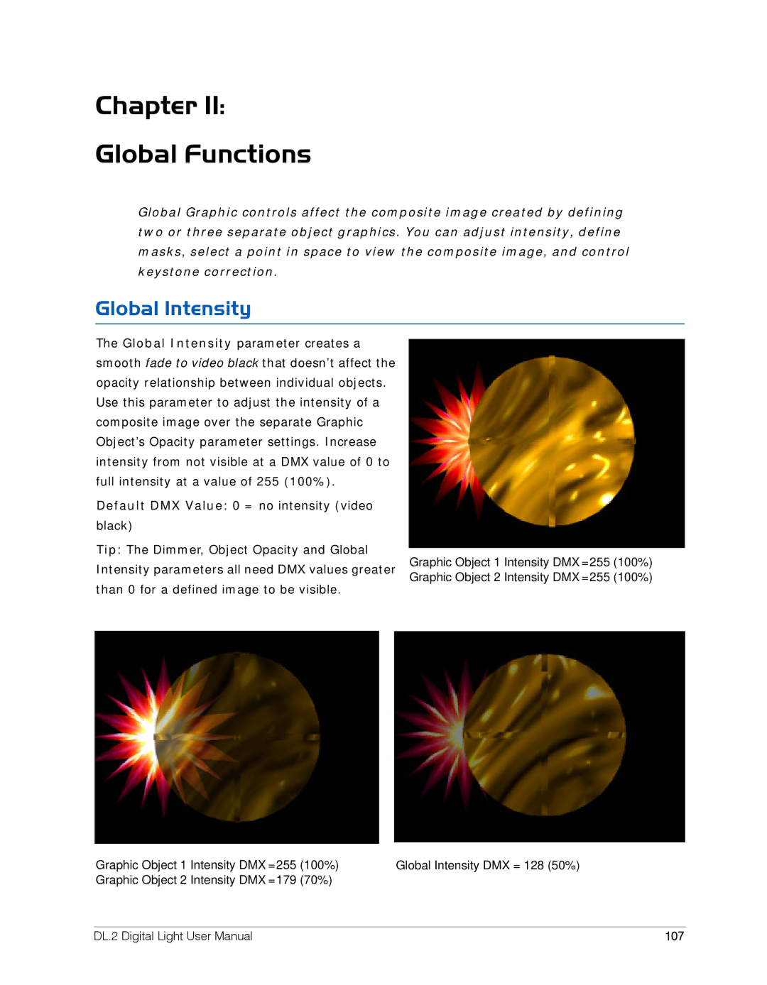 High End Systems DL.2 user manual Chapter Global Functions, Global Intensity, 107 
